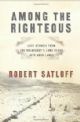 94506 Among the Righteous: Lost Stories from the Holocaust